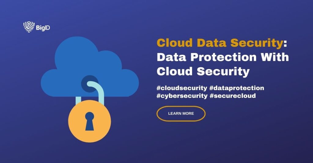 Cloud data security infographic by BigID showcasing data protection with cloud security.