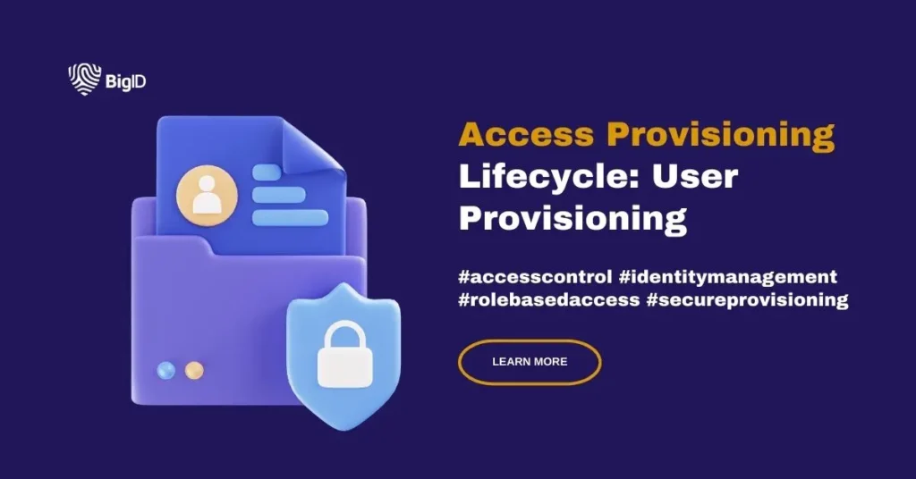 an image representing access provisioning lifecycle blogpost by BigID