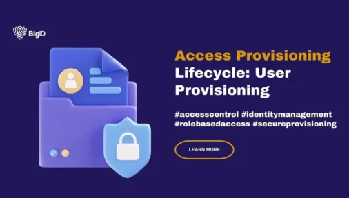 an image representing access provisioning lifecycle blogpost by BigID