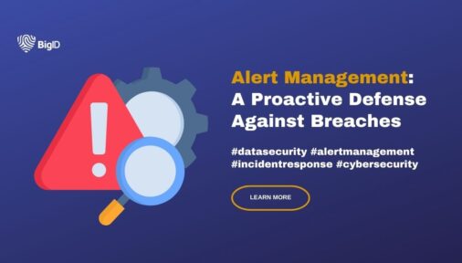 Read our blog on Alert Management and Proactive Defense Against Breaches