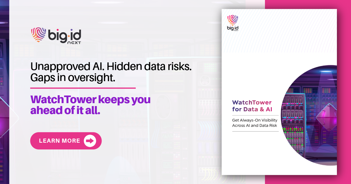 See the Full Picture: BigID WatchTower for AI & Data Risk | BigID