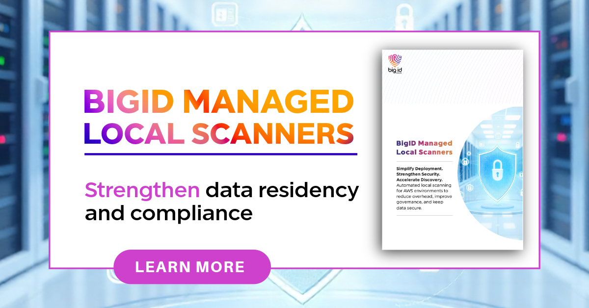Csid Scanner Simplifying Secure Data Discovery with Managed Local Scanners | BigID