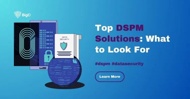 Top DSPM solutions and what to look for